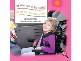 Livro OE Wants It to Be Friday OE quiere que sea viernes Finding My Way de Jo Meserve Mach Vera Lynne StroupRentier (Inglês)