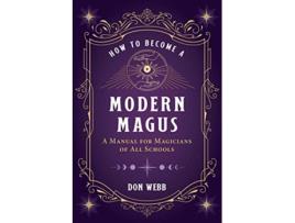 Livro How to Become a Modern Magus de Don Webb (Inglês)