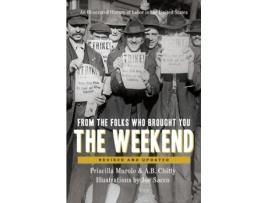 Livro From the Folks Who Brought You the Weekend de Priscilla Murolo e Ab Chitty (Inglês)