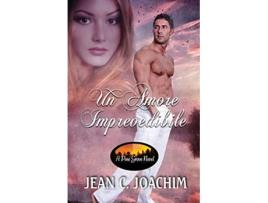 Livro Un Amore Imprevedibile Pine Grove Italian Edition de Jean C Joachim (Italiano)