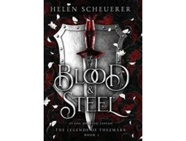 Livro Blood Steel An epic romantic fantasy The Legends of Thezmarr de Helen Scheuerer (Inglês)