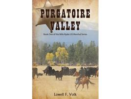 Livro Purgatoire Valley de Lowell F Volk (Inglês)