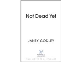 Livro Not Dead Yet de Janey Godley (Inglês - Capa Dura)