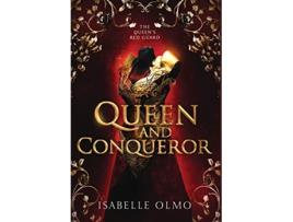 Livro Queen Conqueror de Isabelle Olmo (Inglês - Capa Dura)