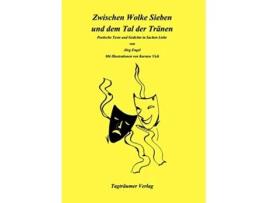 Livro Zwischen Wolke 7 und dem Tal der Tränen German Edition de Jörg Engel (Alemão)