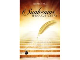 Livro Sunbeams Through Poetry de Shirley Rice (Inglês)