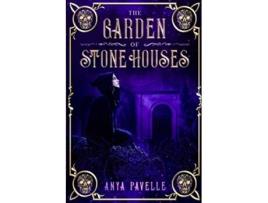 Livro The Garden of Stone Houses de Anya Pavelle (Inglês)