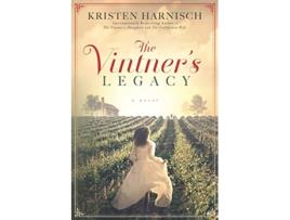 Livro The Vintners Legacy Vintners Daughter de Kristen Harnisch (Inglês)