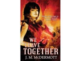Livro We Leave Together de J M Mcdermott (Inglês)