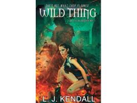 Livro Wild Thing 1 Leeth Dossier de L J Kendall (Inglês)