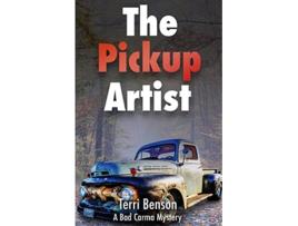 Livro The Pickup Artist A Bad Carma Mystery de Terri Benson (Inglês)