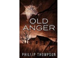 Livro Old Anger Colt Harper de Phillip Thompson (Inglês)