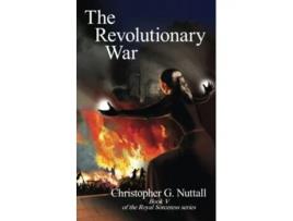 Livro The Revolutionary War Book V Of The Royal Sorceress Series de Nuttall Christopher G (Inglês)