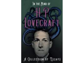 Livro In the Mind of H P Lovecraft A Collection of Essays de H P Lovecraft (Inglês)