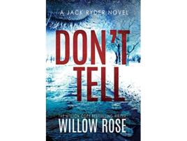 Livro Dont Tell Jack Ryder Mystery de Willow Rose (Inglês)