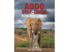 Livro Addo Selfdrive de Phillip & Ingrid Van Den Berg e Heinrich Van Den Berg (Inglês)