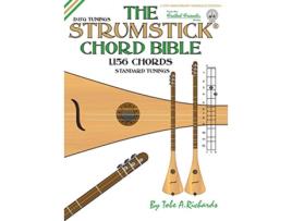 Livro The Strumstick Chord Bible D G Tunings 1156 Chords FFHB45 Fretted Friends de Tobe A Richards (Inglês)
