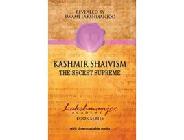 Livro Kashmir Shaivism The Secret Supreme de Swami Lakshmanjoo (Inglês)