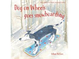 Livro dog on wheels goes snowboarding de gillian mcclure (inglês)