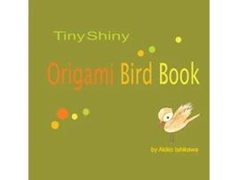Livro TinyShiny Origami Bird Book de Akiko Ishikawa (Inglês)