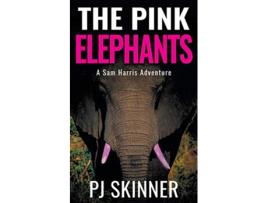 Livro The Pink Elephants Sam Harris Adventures de PJ Skinner (Inglês)