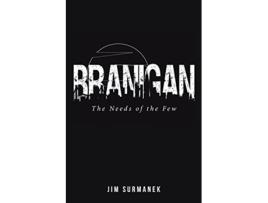 Livro Branigan The Needs of the Few de Jim Surmanek (Inglês)