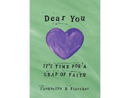 Livro Dear You Its Time for a Leap of Faith de Jacquelyn B Fletcher (Inglês)