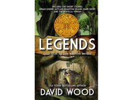Livro Legends Tales from the Dane Maddock Universe de David Wood (Inglês)