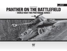 Livro Panther on the Battlefield World War Two Photobook Series de Peter Barnaky (Húngaro - Capa Dura)