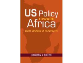 Livro US Policy Toward Africa de Herman Cohen (Inglês)