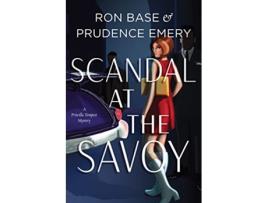 Livro Scandal at the Savoy de Ron Base e Prudence Emery (Inglês)
