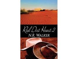 Livro Red Dirt Heart 2 de N R Walker (Inglês)