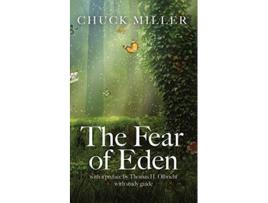 Livro The Fear of Eden de Chuck Miller (Inglês)