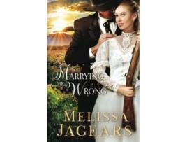 Livro Marrying Mr Wrong de Melissa Jagears (Inglês)