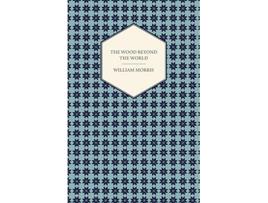 Livro The Wood Beyond the World 1894 de William Morris (Inglês)