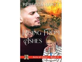 Livro Rising From Ashes de Rebecca Hartt (Inglês)