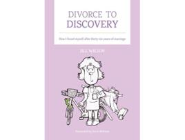 Livro Divorce to Discovery de Jill Wilson (Inglês)