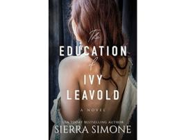Livro The Education of Ivy Leavold de Sierra Simone (Inglês)