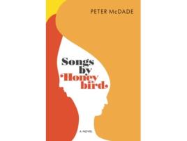 Livro Songs by Honeybird de Peter Mcdade (Inglês)
