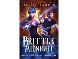 Livro Brittle Midnight City of Magic de Helen Harper (Inglês)