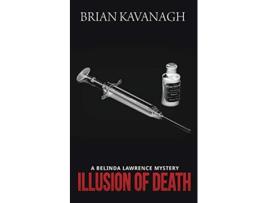 Livro Illusion of Death a Belinda Lawrence Mystery de Brian Kavanagh (Inglês)