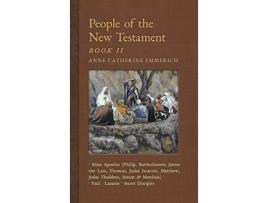 Livro People of the New Testament, Book II de Anne Catherine Emmerich e James Richard Wetmore (Inglês - Capa Dura)
