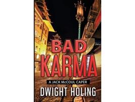 Livro Bad Karma de Dwight Holing (Inglês)