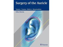 Livro Surgery of the Auricle TumorsTraumaDefectsAbnormalities de Hilko Weerda (Inglês)