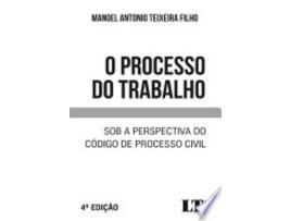 Livro O PROCESSO DO TRABALHO de TEIXEIRA FILHO, MANOEL ANTONIO (Português do Brasil)