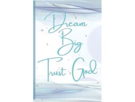 Livro Dream Big Trust God de Shawanda R Randolph (Inglês)