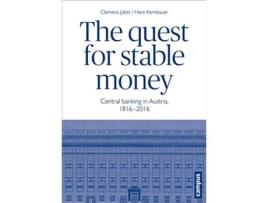 Livro The Quest for Stable Money Central Banking in Austria 18162016 de Clemens Jobst Hans Kernbauer (Inglês)