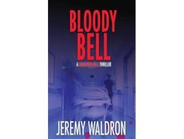 Livro Bloody Bell de Jeremy Waldron (Inglês)
