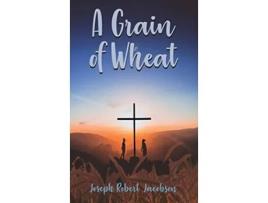 Livro A Grain of Wheat de Joseph Jacobson (Inglês)