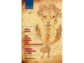 Livro De Que Riem os Boiasfrias Di‡rios de Antropologia e Teatro de John C Dawsey (Português do Brasil)